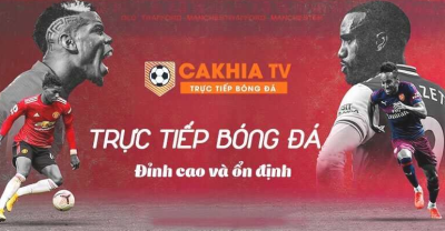 Cakhia-tv.quest - Trực tiếp bóng đá chất lượng đỉnh cao
